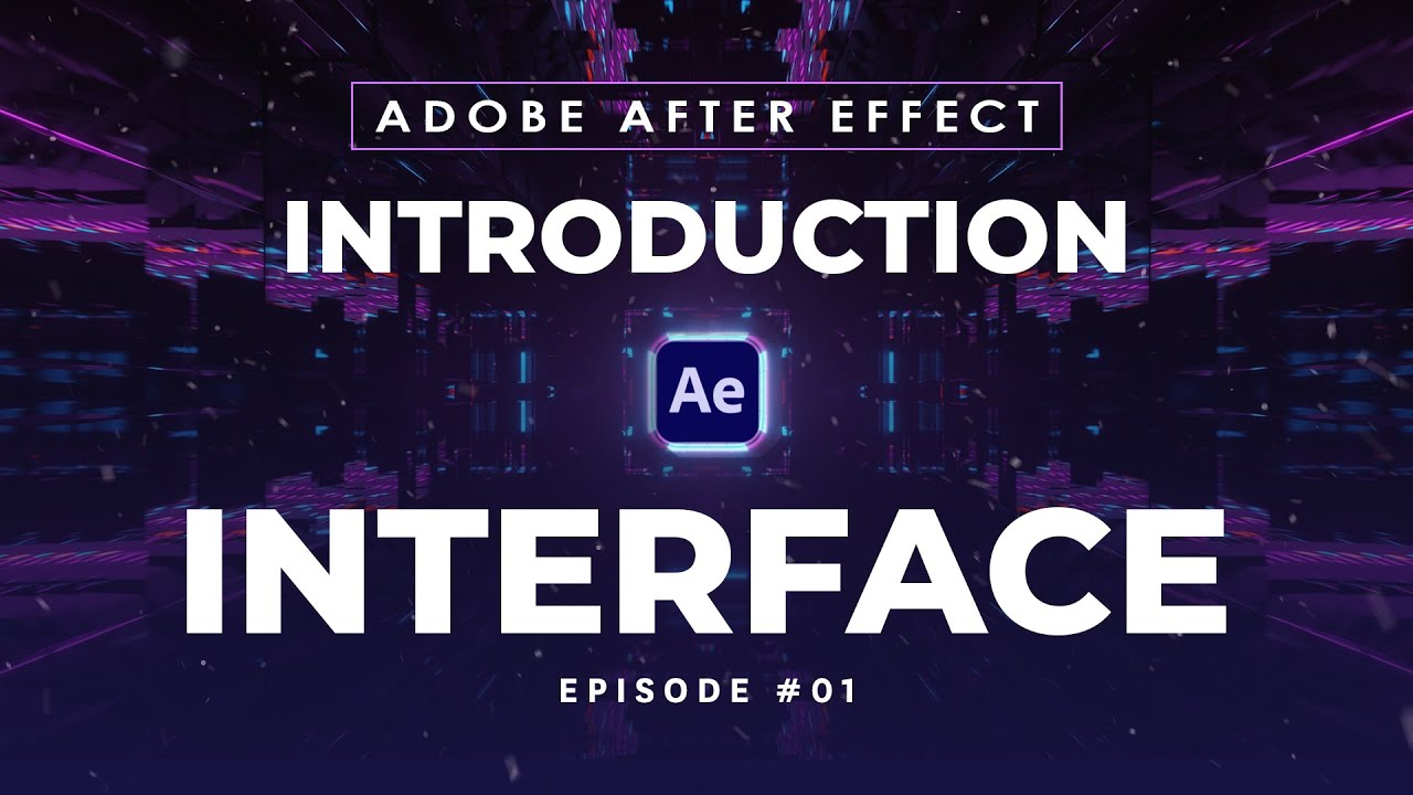 Introduction and Interface in After Effect